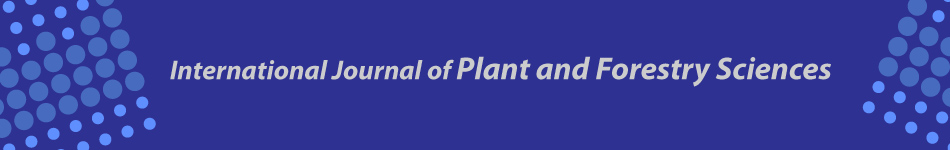 International Journal of Plant and Forestry Sciences